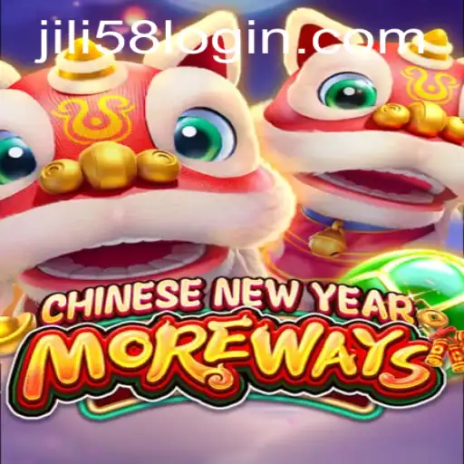 Explore the Excitement of CHINESENEWYEARMOREWAYS with JILI58.COM