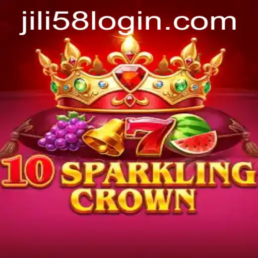 Discover the Thrilling World of 10SparklingCrown at JILI58.COM