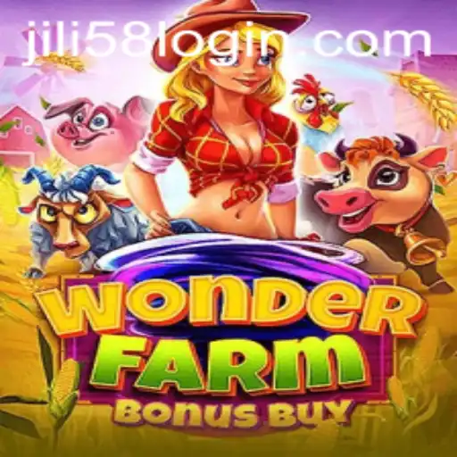 Discover the Thrills of WonderFarmBonusBuy at JILI58.COM